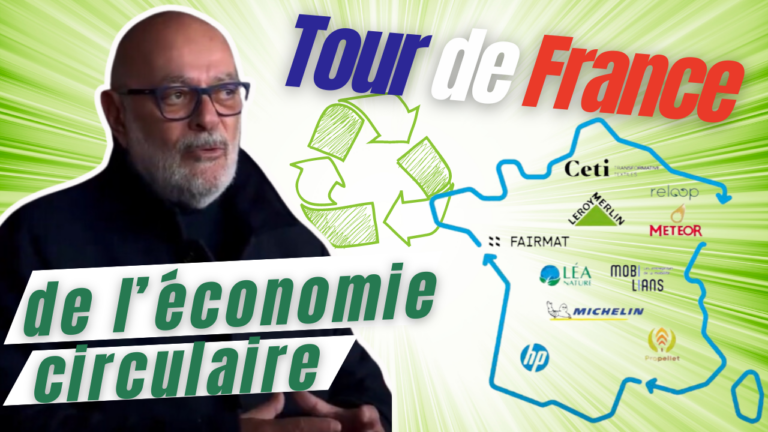 MON TOUR DE FRANCE DE L’ECONOMIE CIRCULAIRE ♻️